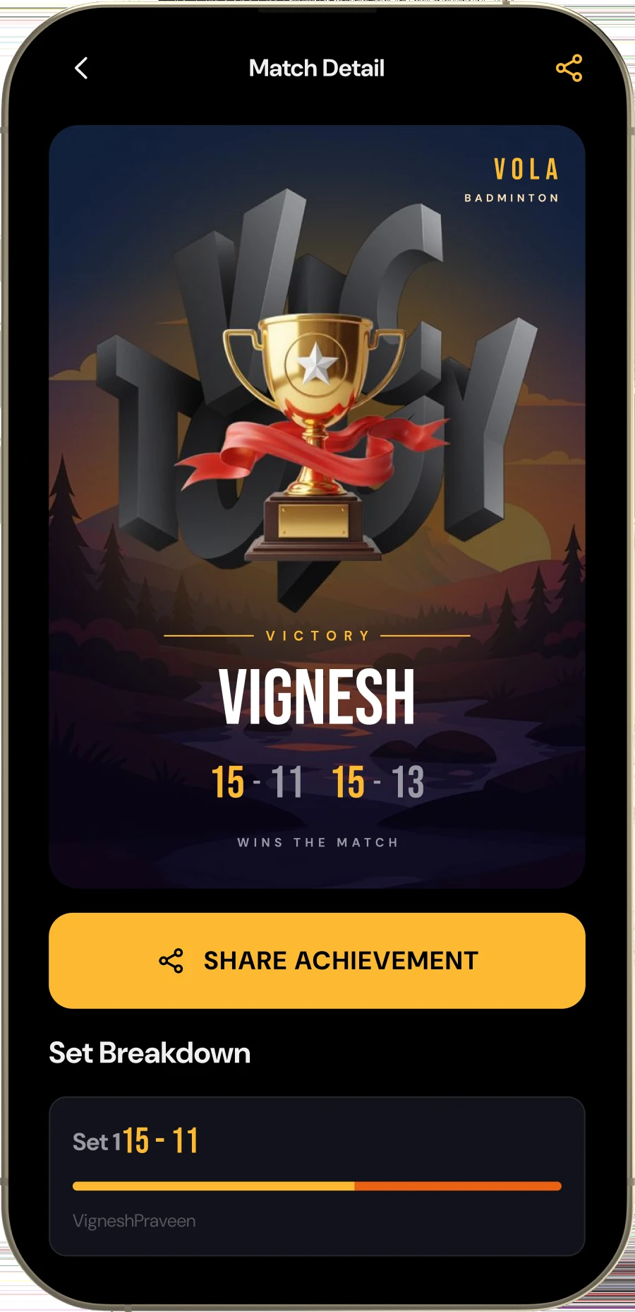A finished match reopened from the history: the victory card naming Vignesh the winner at 15-11 and 15-13, a share button, and the set breakdown under it.